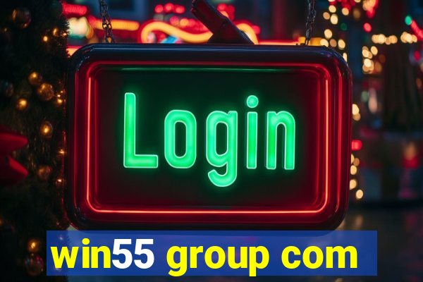 win55 group com